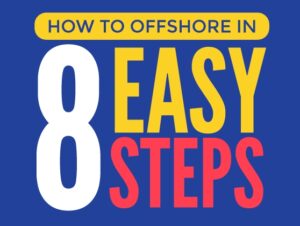 How to Offshore in 8 Easy Steps