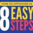 How to Offshore in 8 Easy Steps